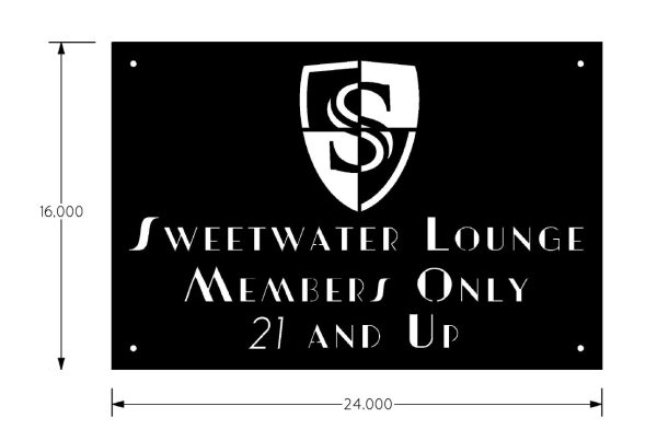 Custom Order for 1 Sweetwater Lounge sign
