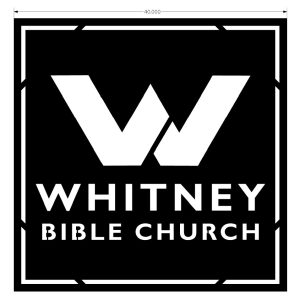 Custom Order for Whitney Bible Church Sign