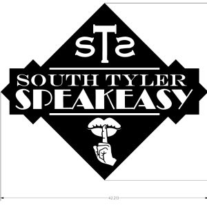 Custom Order for 2 signs South Tyler Speakeasy